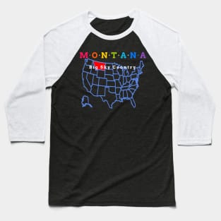 Montana, USA. Big Sky Country. With Map. Baseball T-Shirt